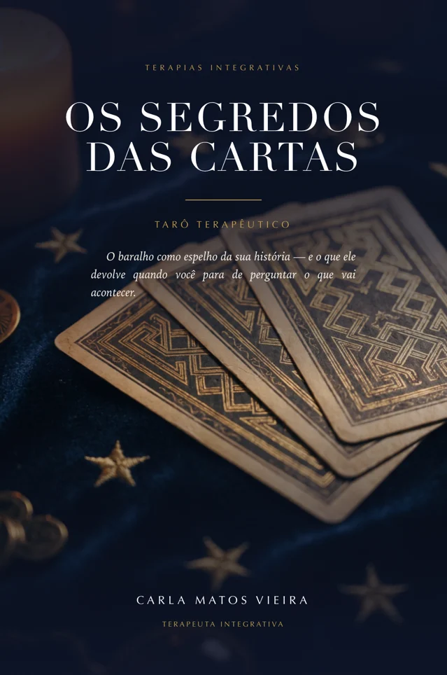 Capa do e-book Os Segredos das Cartas — Tarô Terapêutico, de Carla Matos Vieira